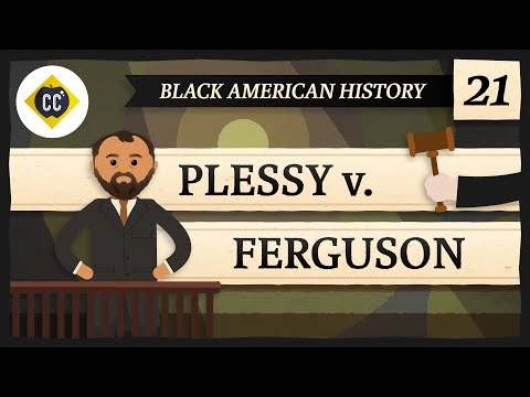 Plessy v Ferguson și segregarea: curs accidental istoria americanilor negre #21