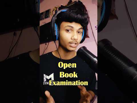 Why Open Book Examination ? 🤨 #shorts #youtubeshorts