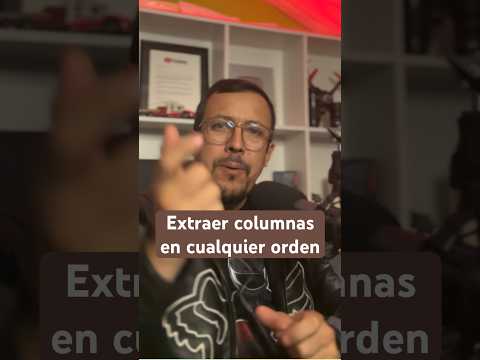 Cómo extraer columnas de una tabla de Excel en un orden diferente al original…