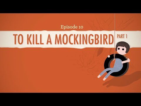 To Kill a Mockingbird, Part 1 – Crash Course Literature 210