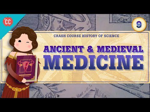 Medicină antică și medievală: curs intensiv Istoria științei #9