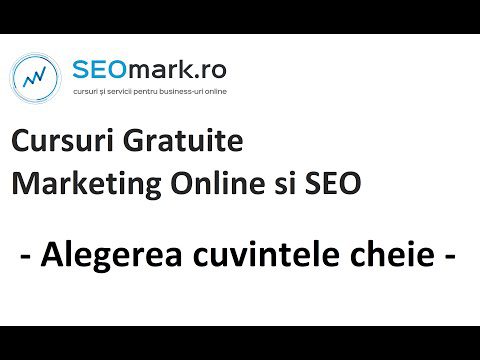 Cursuri gratuite SEO – alegerea cuvintelor cheie