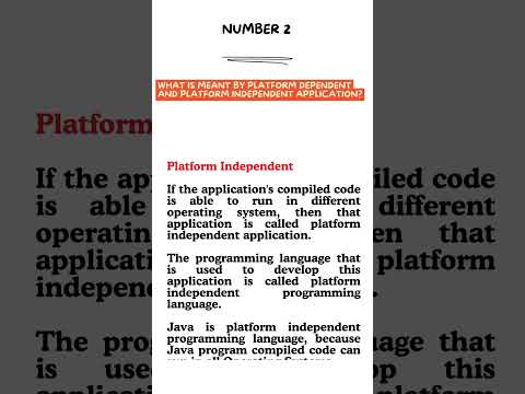What is meant by platform dependent and platform independent application?