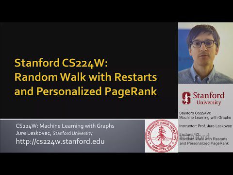 Stanford CS224W: Învățare automată cu grafice |  2021 |  Cursul 4.3 – Mers aleatoriu cu reporniri