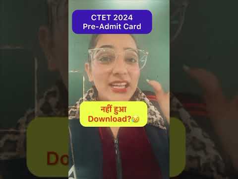 CTET ADMIT CARD नहीं हुआ download? 😥 I #shorts #teachersadda247 #ctetadmitcard #ctet2024