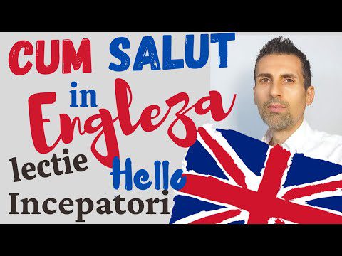 Cum Salut in Engleza? Forme de Salut Lectie Online Cuvinte Engleza ...